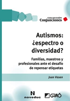 Autismos: ¿espectro o diversidad? | 9788499806723 | Vasen, Juan