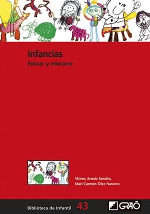 Infancias | 9788499808062 | Arnaiz Sancho, Vicenç;Díez Navarro, M. Carmen