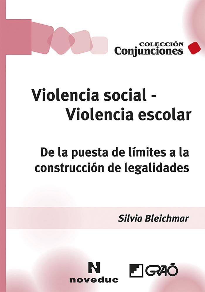 Violencia social - Violencia escolar | 9788499806914 | Bleichmar, Silvia