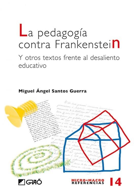 La pedagogía contra Frankenstein | 9788478275335 | Santos Guerra, Miguel Ángel