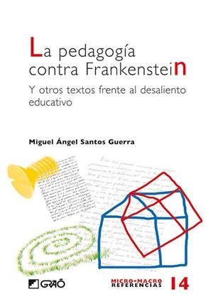 La pedagogía contra Frankenstein | 9788478275335 | Santos Guerra, Miguel Ángel
