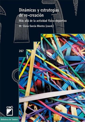 Dinámicas y estrategias de re-creación. | 9788478277797 | Baena-Extremera, Antonio;Caballero Blanco, Pablo;Chinchilla Mira, Juan José;Domínguez Carrillo, Guad