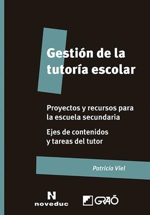 Gestión de la tutoría escolar. Proyectos y recursos para la educación secundaria | 9788499807430 | Viel, Patricia