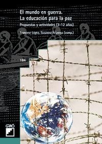 El mundo en guerra | 9788478273034 | Arànega Español, Susanna;López Rodríguez, Francesc;Bastida Navarro, Anna;Bolibar Ribas, Santi;Cuevas