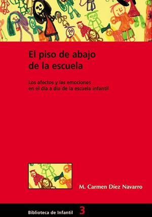 El piso de abajo de la escuela | 9788478272846 | Díez Navarro, M. Carmen