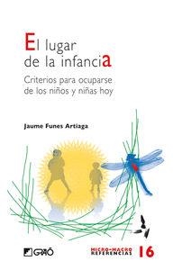 El lugar de la infancia | 9788478276219 | Funes Artiaga, Jaume