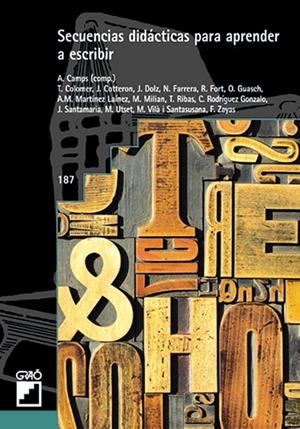 Secuencias didácticas para aprender aescribir | 9788478273102 | Camps i Mundó, Anna;Dolz Mestre, Joaquim;Farrera Casas, Núria;Fort i Aran, Rosa;Guasch Boyé, Oriol;M