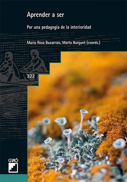 Aprender a ser | 9788499807508 | Bueno i Torrens, David;Burguet Arfelis, Marta;Buxarrais Estrada, M.ª Rosa;Calero Rubio, Bartolomé;Co