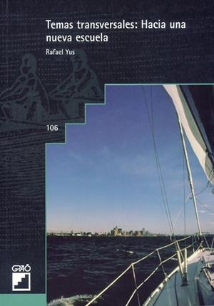 Temas transversales: Hacia una nueva escuela | 9788478271511 | Yus Ramos, Rafael