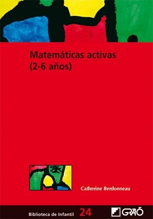 Matemáticas activas (2-6 años) | 9788478276455 | Berdonneau, Catherine