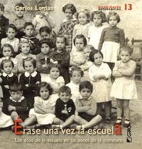 Érase una vez la escuela | 9788478275175 | Lomas García, Carlos