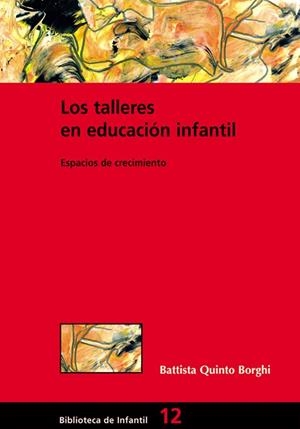 Los talleres en educación infantil | 9788478274123 | Quinto Borghi, Battista