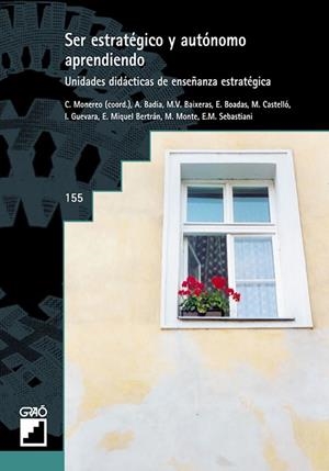 Ser estratégico y autónomo aprendiendo | 9788478272495 | Monereo Font, Carles;Badia Garganté, Antoni;Baixeras Fecé, Maria Victòria;Boadas Mir, Elena;Castelló