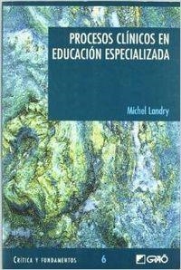 Procesos clínicos en educación especializada | 9788478273904 | Landry, Michel