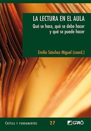 La lectura en el aula | 9788478278923 | García Pérez, José Ricardo;Rosales Pardo, Javier;Sánchez Miguel, Emilio