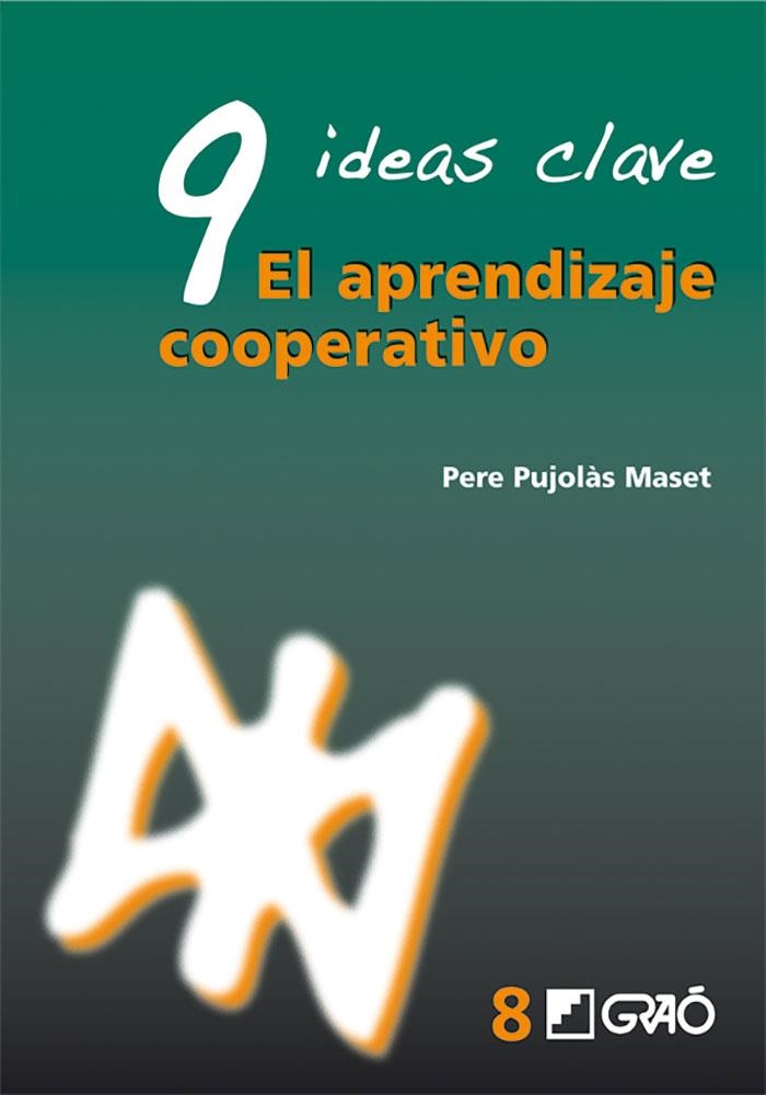 9 Ideas Clave. El aprendizaje cooperativo | 9788478276745 | Vilar Planas, Carmina