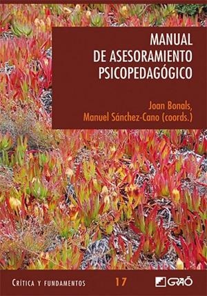 Manual de Asesoramiento Psicopedagógico | 9788478275229 | Bonals Picas, Joan;Augé Lidon, Carles;Aviñoa Pérez, Julio;Bassedas i Ballús, Eulàlia;Cardona Pera, C