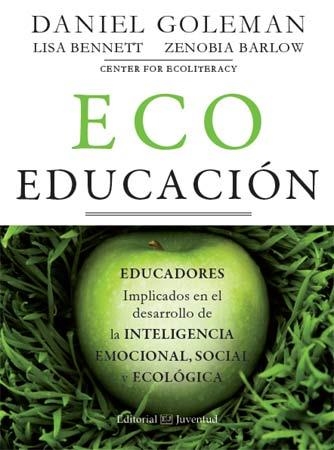 Ecoeducación | 9788426140371 | Goleman, Daniel;Bennett, Lisa;Barlow, Zenobia