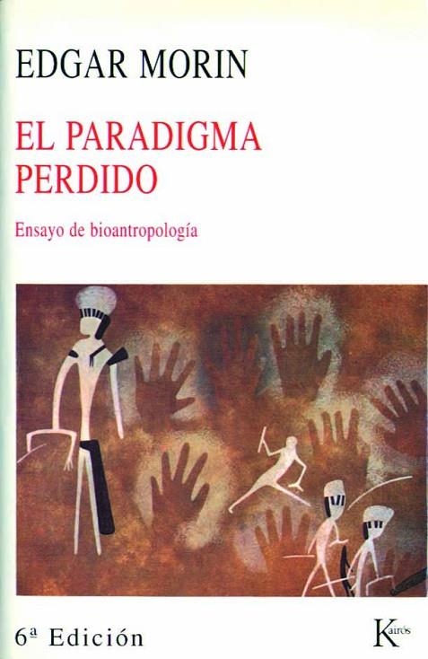 El paradigma perdido | 9788472452503 | Morin, Edgar