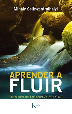 Aprender a fluir | 9788472454125 | Csikszentmihalyi, Mihaly