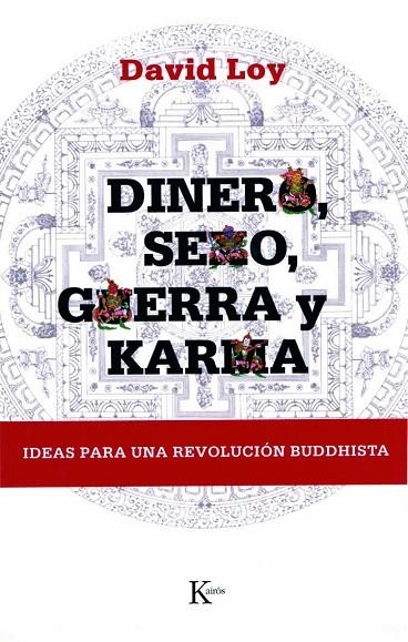 Dinero, sexo, guerra y karma | 9788472456907 | Loy, David