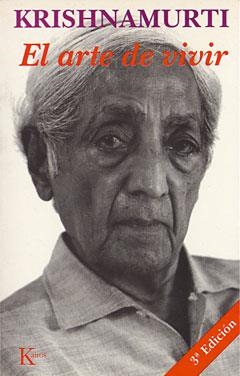 El arte de vivir | 9788472452916 | Krishnamurti, Jiddu