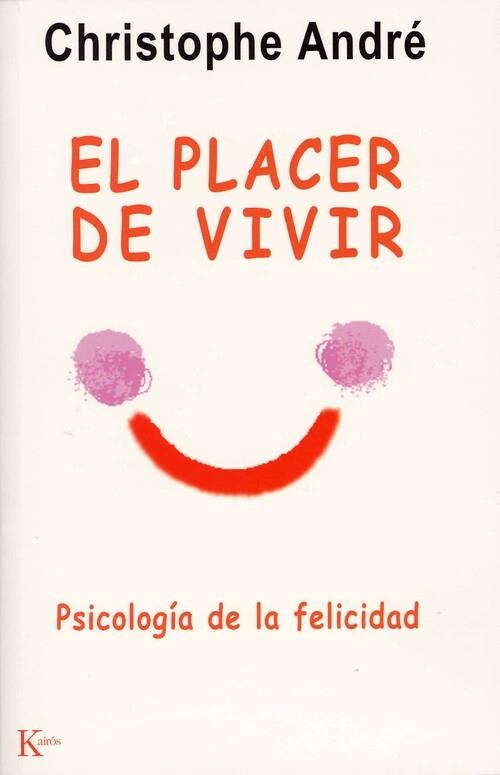 El placer de vivir | 9788472455627 | André, Christophe