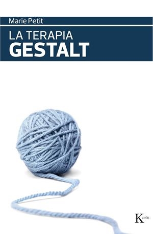 La terapia Gestalt | 9788472451711 | Petit, Marie