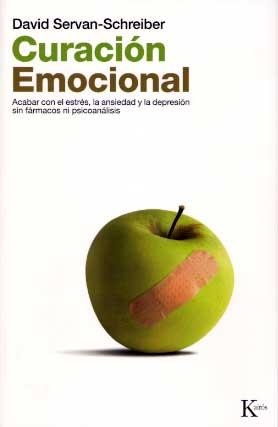 Curación emocional | 9788472455580 | Servan-Schreiber, David
