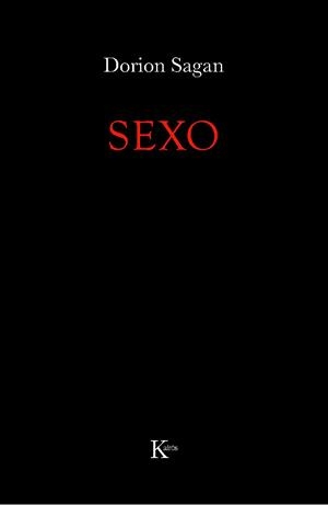 Sexo / Muerte | 9788472458949 | Sagan, Dorion;Volk, Tyler