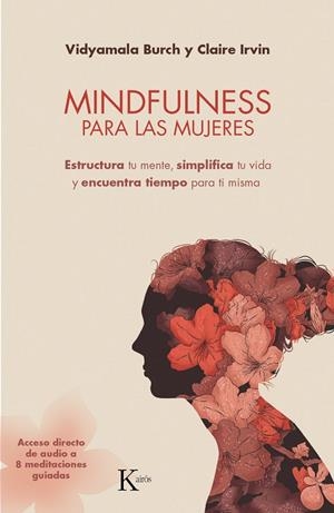 Mindfulness para las mujeres | 9788499885735 | Burch, Vidyamala;Irvin, Claire