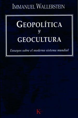 Geopolítica y geocultura | 9788472456372 | Wallerstein, Immanuel