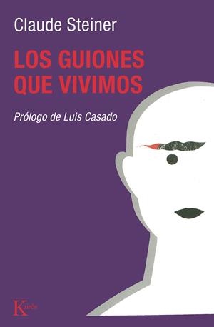 Los guiones que vivimos | 9788472452350 | Steiner, Claude