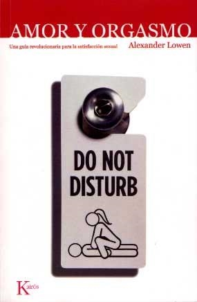 Amor y orgasmo | 9788472454279 | Lowen, Alexander