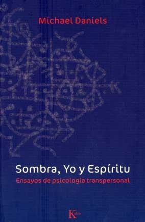 Sombra, Yo y Espíritu | 9788472456785 | Daniels, Michael