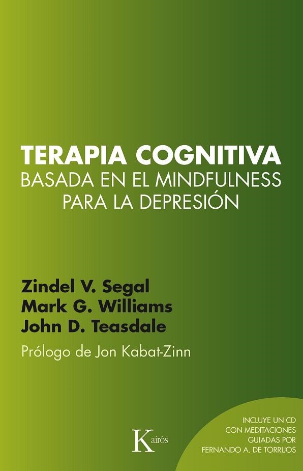Terapia cognitiva basada en el mindfulness para la depresión | 9788499884448 | Segal, Zindel V.;Williams, J. Mark G.;Teasdale, John D.