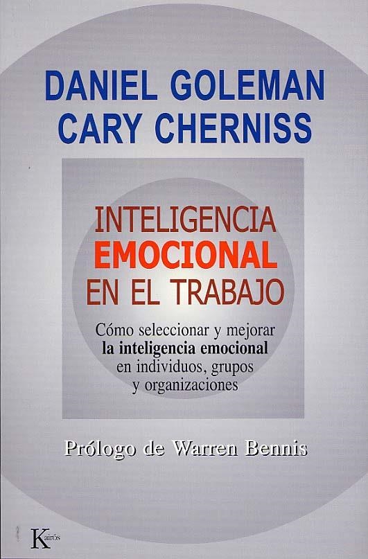Inteligencia emocional en el trabajo | 9788472455832 | Goleman, Daniel;Cherniss, Cary