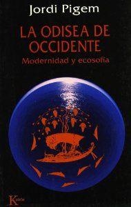 La odisea de Occidente | 9788472452909 | Pigem i Pérez, Jordi