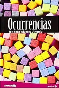 Ocurrencias | 9788499213934 | Álvarez Angulo, Teodoro