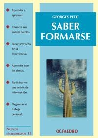 Saber formarse | 9788480634267 | Petit, George