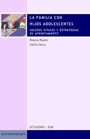 La familia con hijos adolescentes | 9788480634793 | Ruano Piera, Rosana;Serra Desfilis, Emilia