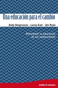 Una educación para el cambio | 9788480639460 | Hargreaves, Andy;Earl, Lorna;Ryan, Jim
