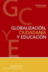 Globalización. ciudadanía y educación | 9788480637671 | Oraisón, Mercedes;Mejía Quintana, Óscar;Bárcena Orbe, Fernando;y otros