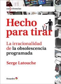 Hecho para tirar | 9788499214443 | Latouche, Serge