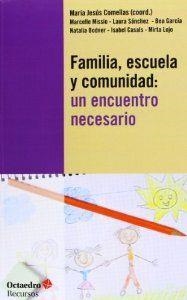 Familia, escuela y comunidad: | 9788499213729 | Comellas Carbó, Maria Jesús