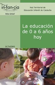 La educación de 0 a 6 años hoy | 9788499210018 | RED TERRITORIAL DE EDUCACIÓN INFANTIL DE CATALUÑA