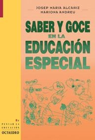 Saber y goce en la educación especial | 9788480633536 | Andreu, Mariona;Alcañiz, Jose Mª