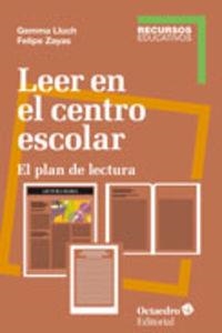 Leer en el centro escolar | 9788499217918 | Zayas Hernando, Felipe;Lluch Crespo, Gemma