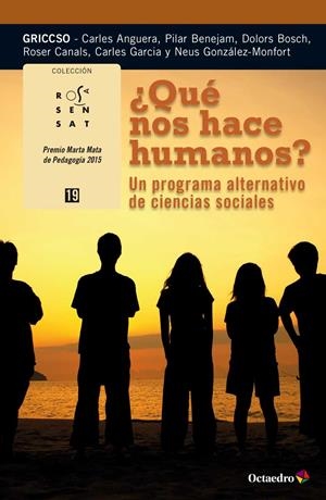 ¿Qué nos hace humanos? | 9788499219370 | Anguera Cererols, Carles;Benejam Arguimbau, Pilar;Canals Cabau, Roser;González Monfort, Neus;Garcia 