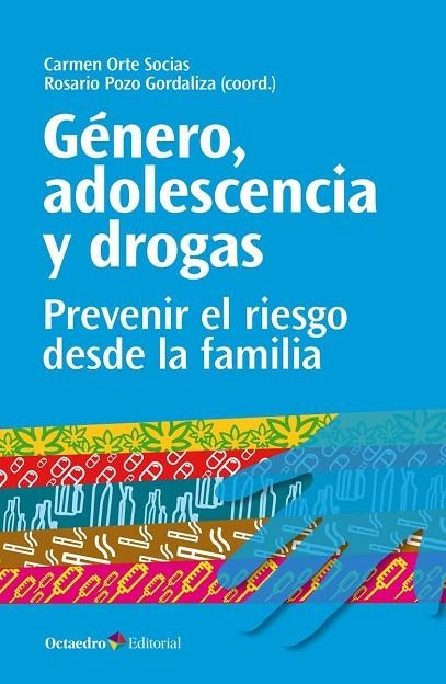 Género, adolescencia y drogas | 9788499219233 | Orte Socias, Carmen;Pozo Gordaliza, Rosario